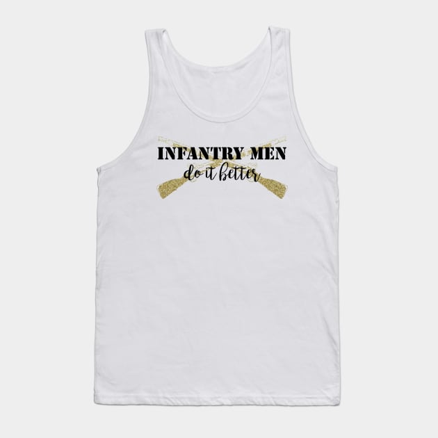 Infantry Men Do It Better Tank Top by kimhutton